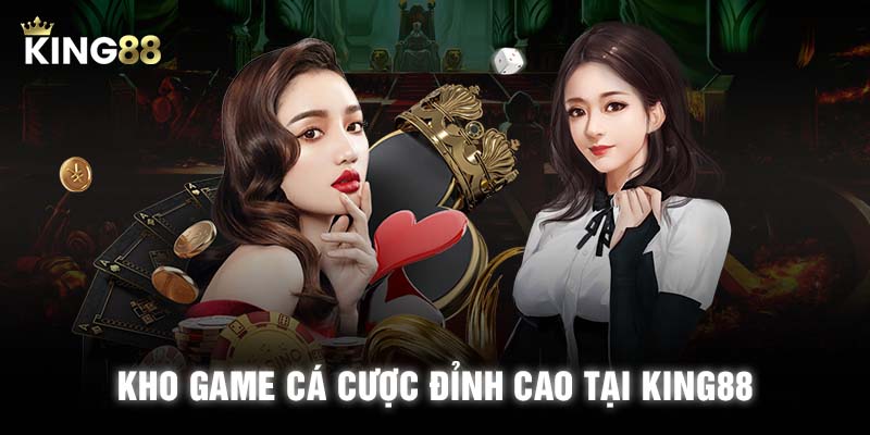 Hệ thống game cá cược là tâm điểm chú ý