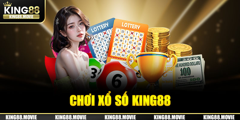 Giới thiệu sân chơi xổ số mới nhất 2024 tại King88